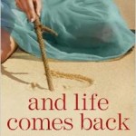 Winners of “And Life Comes Back”