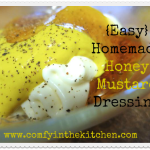 Homemade Honey Mustard Dressing {In a jiffy}