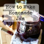 How to Make Homemade Jam