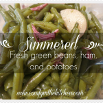 Simmered Fresh Green Beans, Ham, and Potatoes